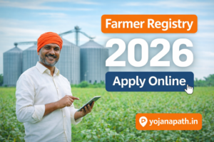 Farmer Registry Online Apply 2026 process for farmers registration with yojanapath.in